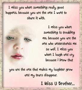 I Miss U Brother Quote For Facebook