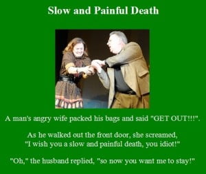 Slow And Painful Death Husband Wife Jokes