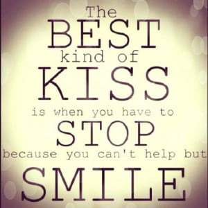 The Best Kiss Stop Smile