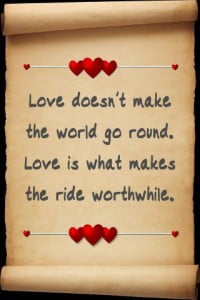 Love Doesn't Make The World Go Round