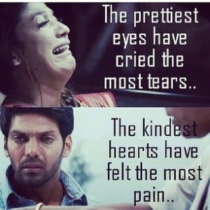 The Prettiest Eyes Have Cried The Most Tears