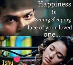 Happiness Is Seeing Sleeping Face Of Your Loved One