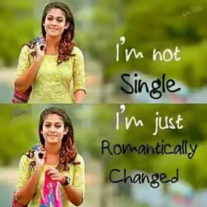 I'm Not Single I'm Just Romantically Changed